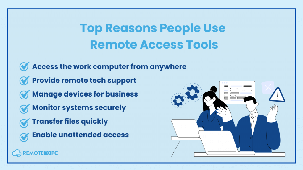 Why use remote access tools remote to pc